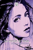 LA SVOLTA DI VIOLA B0CHLFHGPD Book Cover
