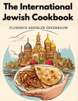 The International Jewish Cookbook 183552463X Book Cover