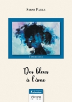 Des bleus à l'âme B0DS9JXBGR Book Cover