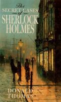 The Secret Cases of Sherlock Holmes 0786706368 Book Cover