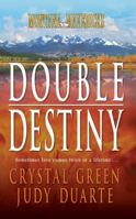 Double Destiny 0373218591 Book Cover