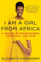 I Am a Girl from Africa: A Memoir