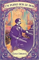 Un piano sur le dos (French Edition) B0CDFZK5NY Book Cover