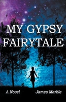 My Gypsy Fairytale B09RP2NDT2 Book Cover