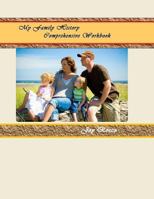 My Family History Workbook 1479299332 Book Cover