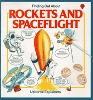 Finding Out About Rockets and Spaceflight (Usborne Explainers) 088110017X Book Cover