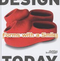Forms with a Smile (Design Today) 9058562352 Book Cover