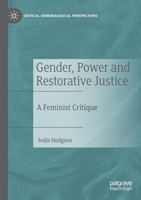 Gender, Power and Restorative Justice: A Feminist Critique 3030908291 Book Cover