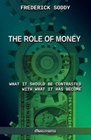 The Role Of Money 1406767700 Book Cover