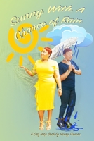 Sunny With A Chance Of Rain 1735597430 Book Cover