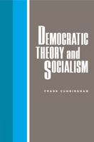 Democratic Theory and Socialism 0521335787 Book Cover