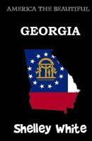 Georgia (America the Beautiful) 1537155822 Book Cover