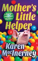 Mother's Little Helper 1477820094 Book Cover