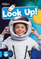 Look Up! (BookLife Readers) (BookLife Non-Fiction Readers) 1839279001 Book Cover