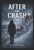 After The Crash: A story of Survival B0GMG6D1TF Book Cover