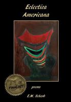 Eclectica Americana: Poems 069277548X Book Cover
