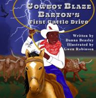 Cowboy Blaze Barton's First Cattle Drive 1735450405 Book Cover