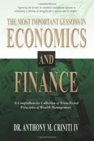 The Most Important Lessons in Economics and Finance: A Comprehensive Collection of Time-Tested Principles of Wealth Management 0988459523 Book Cover