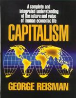 Capitalism: A Treatise on Economics 0915463733 Book Cover