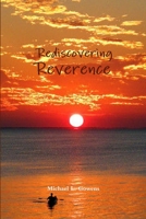Rediscovering Reverence 1929635095 Book Cover