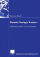 Dynamic Strategic Analysis: Demystifying Simple Success Strategies 3824482495 Book Cover