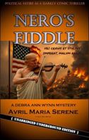 Nero's Fiddle: Vbi Crvdvs et Stvltvs Imperat, Malvm Regit (Debra Ann Wynn Mysteries) B0GTZXSSMY Book Cover