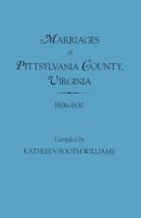 Marriages of Pittsylvania County, Virginia, 1806-1830 0806309032 Book Cover