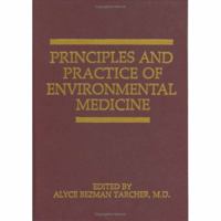 Principles and Practice of Environmental Medicine