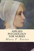 Applied Psychology for Nurses 1500555622 Book Cover