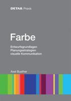 Farbe: Visuelle Raumwirkung Und Kommunikation 3920034961 Book Cover