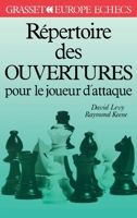 Répertoire des ouvertures pour le joueur d'attaque 224630461X Book Cover