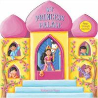 My Princess Palace (Peep Through Play Books) 0747588082 Book Cover