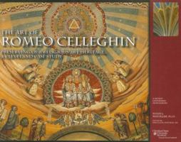 The Art of Romeo Celleghin, Preserving Our Religious Art Heritage: A Cleveland Case Study 0963867563 Book Cover
