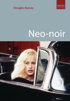 Neo-noir (Kamera Books) 1842433113 Book Cover