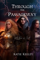 Through the Passageway: A Trio of Evil B0CYWBSXN7 Book Cover