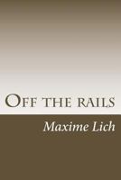 Off the rails: 1500877859 Book Cover