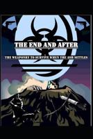 The End and After: Weaponry 179425076X Book Cover