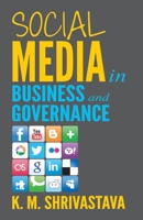 Social Media in Business & Governance 8120781740 Book Cover