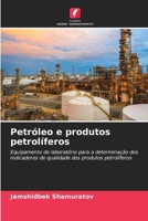 Petróleo e produtos petrolíferos 6207413415 Book Cover
