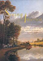 Seeing America: Painting and Sculpture from the Collection of the Memorial Art Gallery of the University of Rochester 1580462464 Book Cover