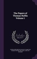 The Papers of Thomas Ruffin Volume 1 1356341705 Book Cover