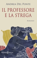Il professore e la strega 8868676109 Book Cover