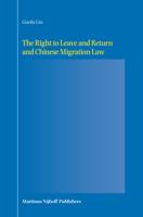 The Right to Leave and Return and Chinese Migration Law 9004156143 Book Cover