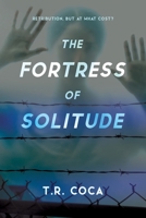 The Fortress of Solitude 1734533854 Book Cover