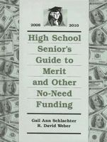 High School Senior's Guide to Merit and Other No-Need Funding, 1998-2000 1588410447 Book Cover