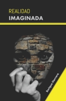 Realidad imaginada B093R7XRZ4 Book Cover