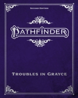 Pathfinder Adventure: Troubles in Grayce Adventure Anthology Special Edition (P2) 1640787879 Book Cover