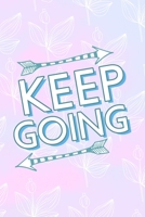 Keep Going: All Purpose 6x9 Blank Lined Notebook Journal Way Better Than A Card Trendy Unique Gift Pink Rainbow Texture Self Care 170426877X Book Cover