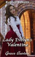 Regency Romance: Lady Evelyn's Valentine 1983574724 Book Cover