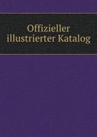 Offizieller illustrierter Katalog 551929559X Book Cover